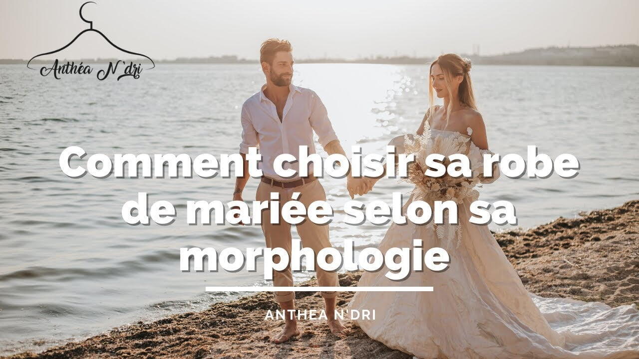 Quelle Robe De Mariage Pour Ma Morphologie ?