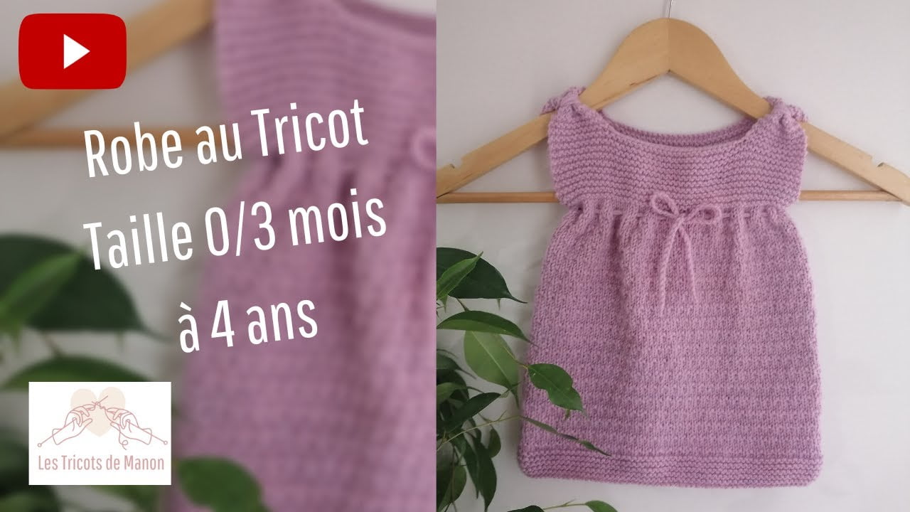 Tricoter Une Robe Bébé 6 Mois